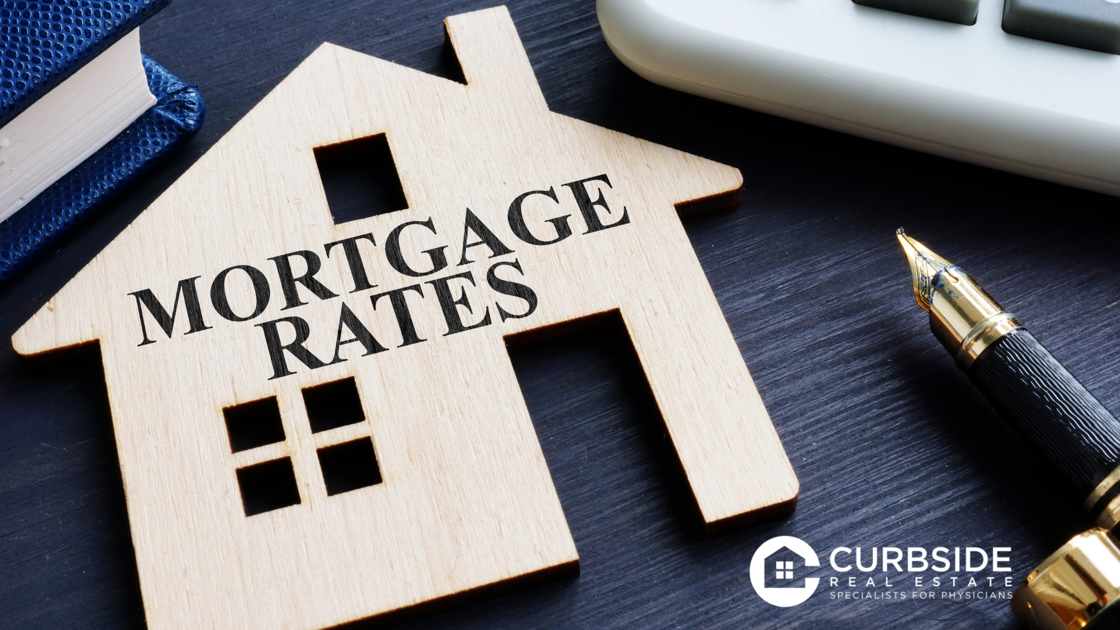 Mortgage Mastery: Securing the Best Rates and Terms for Doctors