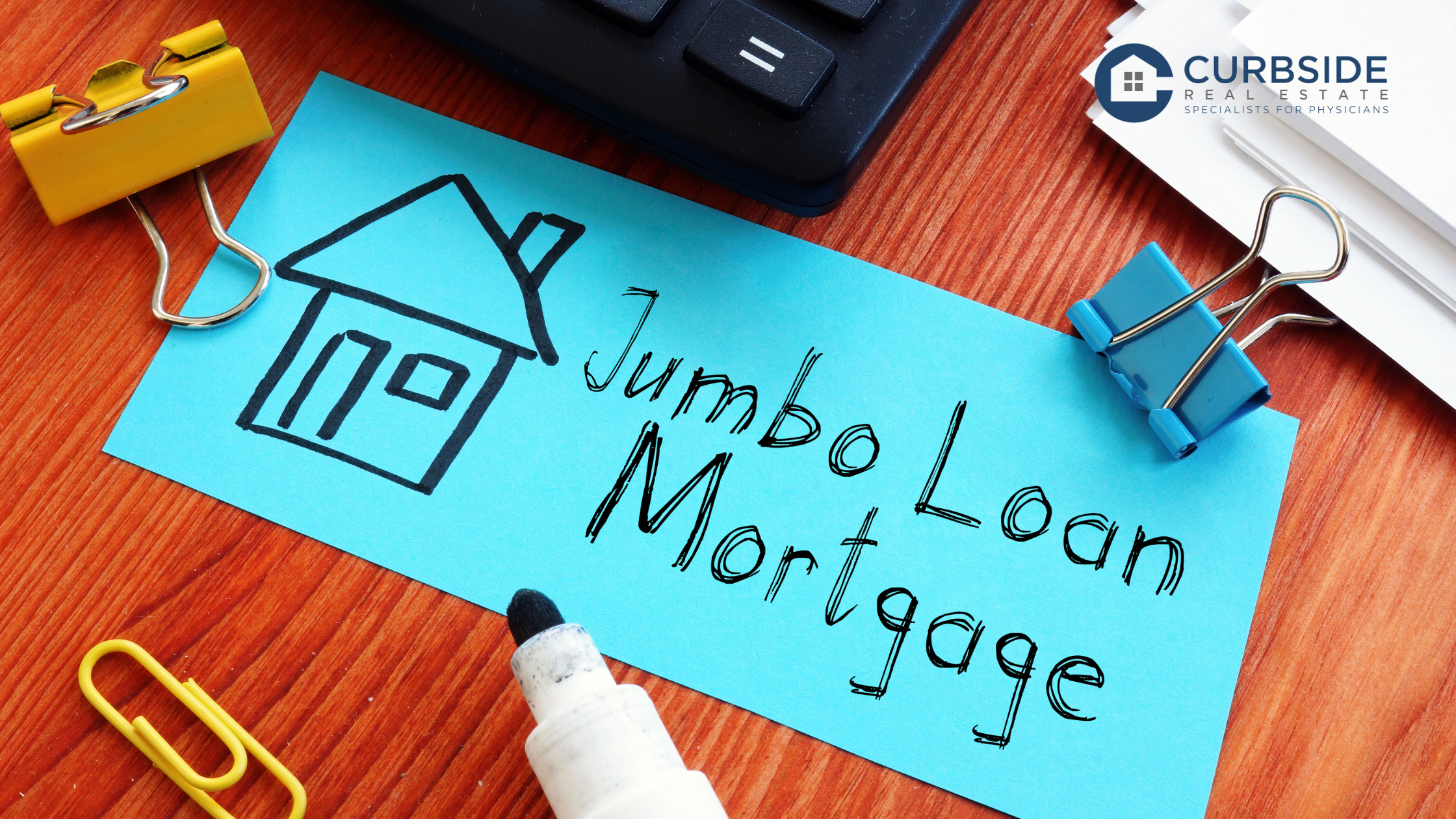 High-Income Physicians' Guide: Securing Jumbo Loans