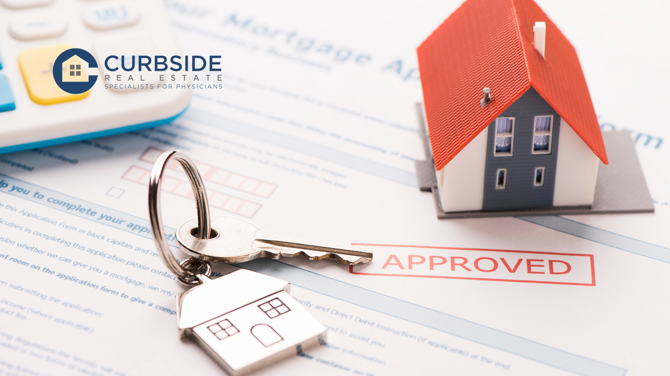 Mortgage Approval for Physicians: Tips to Master the Process