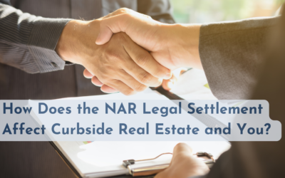 How Does the NAR Legal Settlement Affect Curbside Real Estate and You?