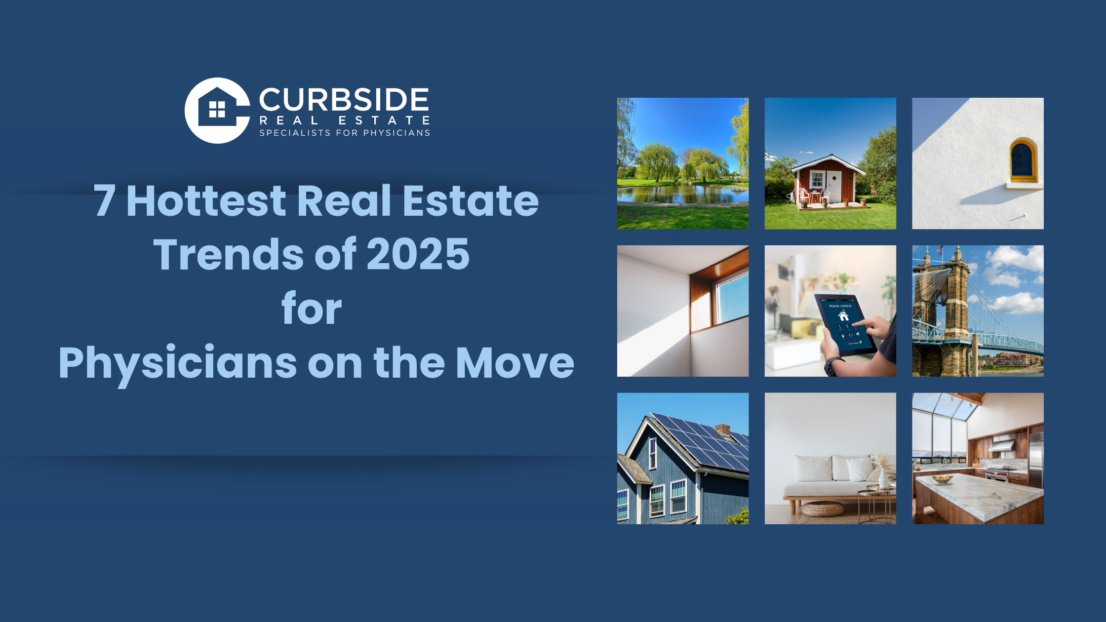7 Hottest Real Estate Trends for Physicians on the Move