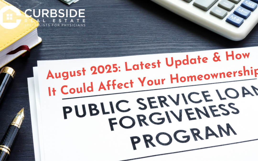 PSLF Latest Update and How it Could Affect Your Home Ownership