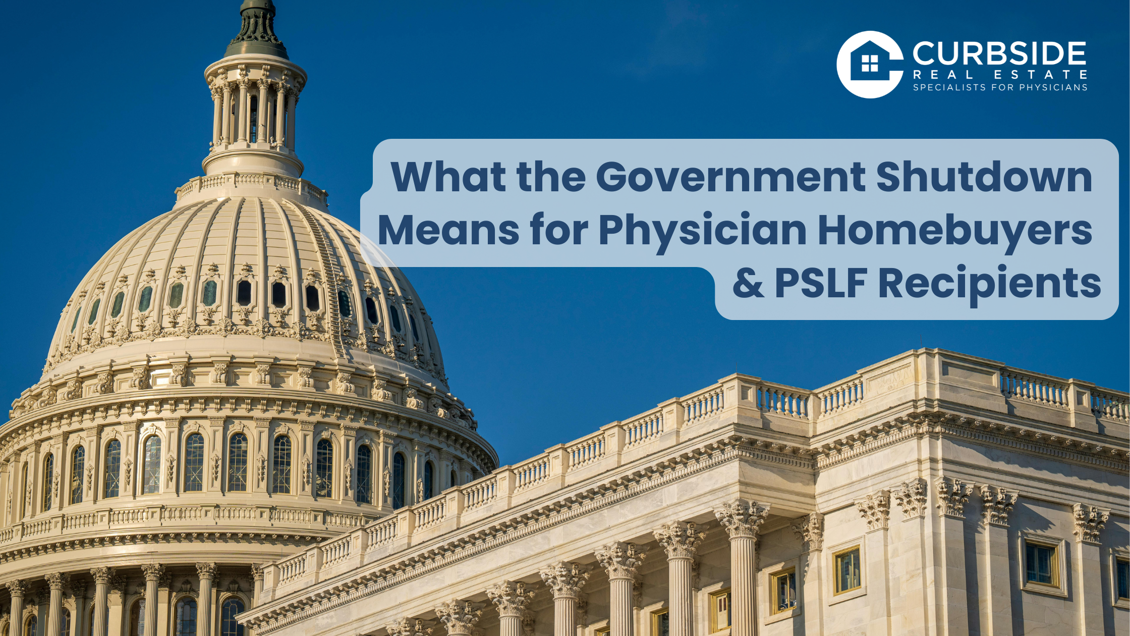Shutdown Impacts on Doctor Loans & PSLF