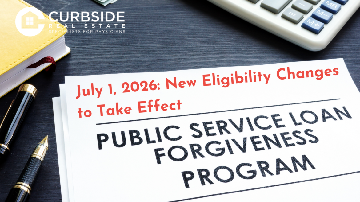 PSLF is Changing in 2026: What Medical Professionals Need to Know Before July 1
